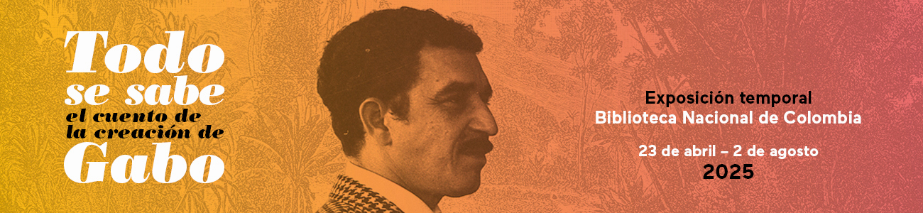 «Todo se sabe: el cuento de la creación de Gabo», la exposición que reúne por primera vez en Colombia los archivos de Gabriel García Márquez